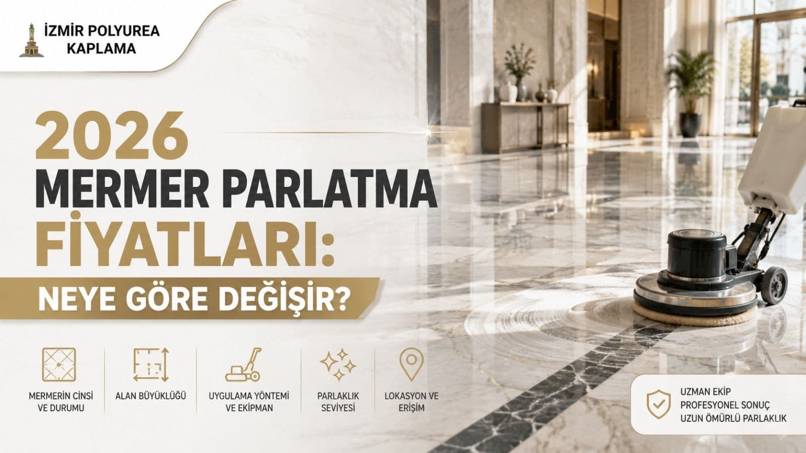 2026 mermer parlatma fiyatları ve fiyatı etkileyen faktörleri anlatan blog kapak görseli
